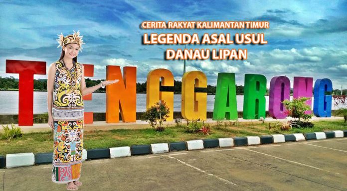 Legenda Asal Usul Danau Lipan